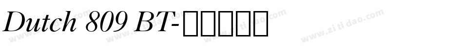 Dutch 809 BT字体转换